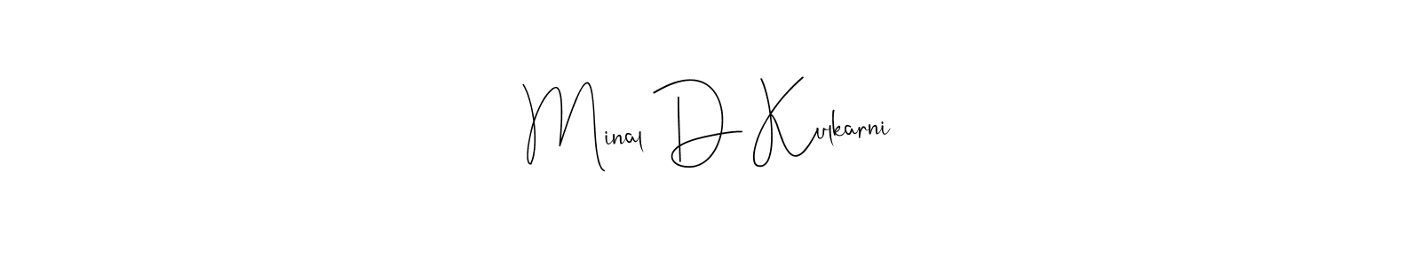 How to make Minal D Kulkarni name signature. Use Andilay-7BmLP style for creating short signs online. This is the latest handwritten sign. Minal D Kulkarni signature style 4 images and pictures png