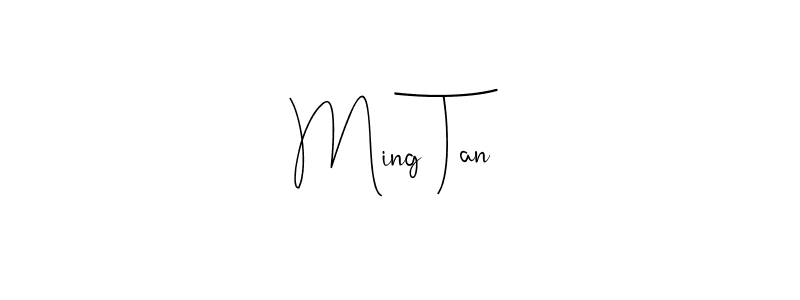 Use a signature maker to create a handwritten signature online. With this signature software, you can design (Andilay-7BmLP) your own signature for name Ming Tan. Ming Tan signature style 4 images and pictures png