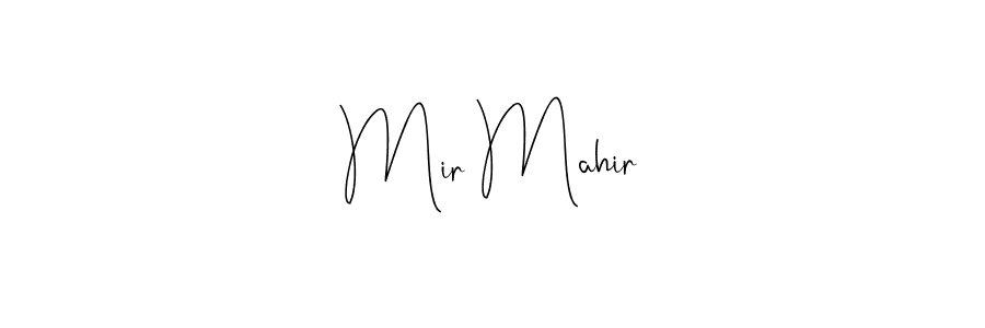 How to make Mir Mahir name signature. Use Andilay-7BmLP style for creating short signs online. This is the latest handwritten sign. Mir Mahir signature style 4 images and pictures png