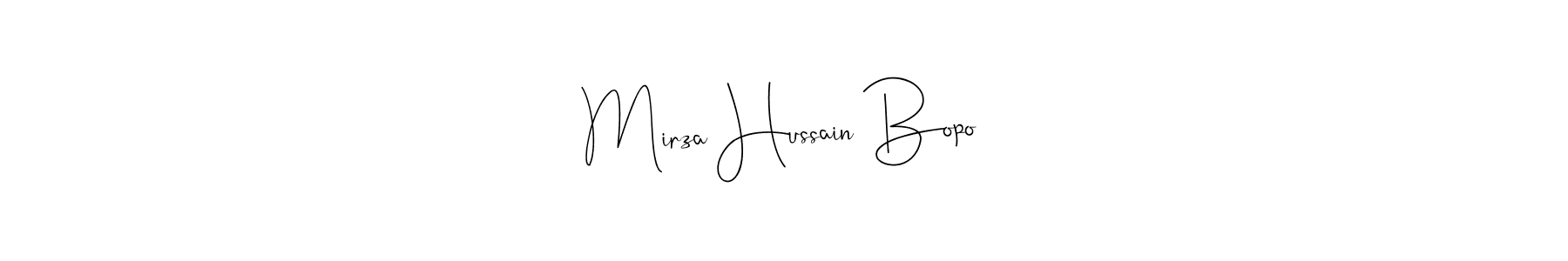 How to make Mirza Hussain Bopo signature? Andilay-7BmLP is a professional autograph style. Create handwritten signature for Mirza Hussain Bopo name. Mirza Hussain Bopo signature style 4 images and pictures png