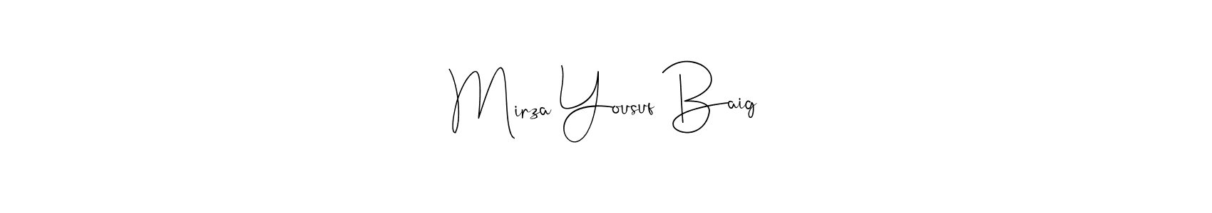 Once you've used our free online signature maker to create your best signature Andilay-7BmLP style, it's time to enjoy all of the benefits that Mirza Yousuf Baig name signing documents. Mirza Yousuf Baig signature style 4 images and pictures png