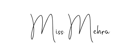 Looking for an artistic signature for Miss Mehra? The Andilay-7BmLP calligraphy style gives a sophisticated flow suitable for business cards and emails. Miss Mehra signature style 4 images and pictures png