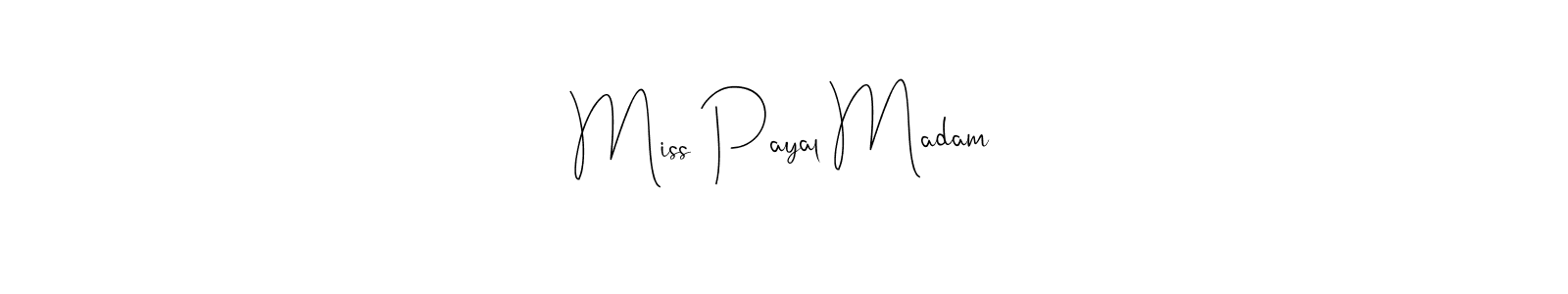 if you are searching for the best signature style for your name Miss Payal Madam. so please give up your signature search. here we have designed multiple signature styles  using Andilay-7BmLP. Miss Payal Madam signature style 4 images and pictures png