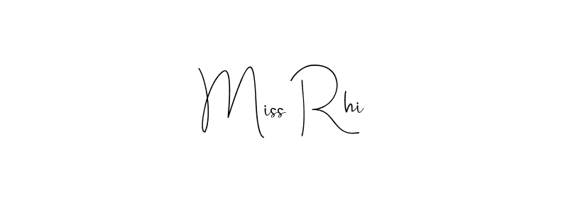 Also we have Miss Rhi name is the best signature style. Create professional handwritten signature collection using Andilay-7BmLP autograph style. Miss Rhi signature style 4 images and pictures png