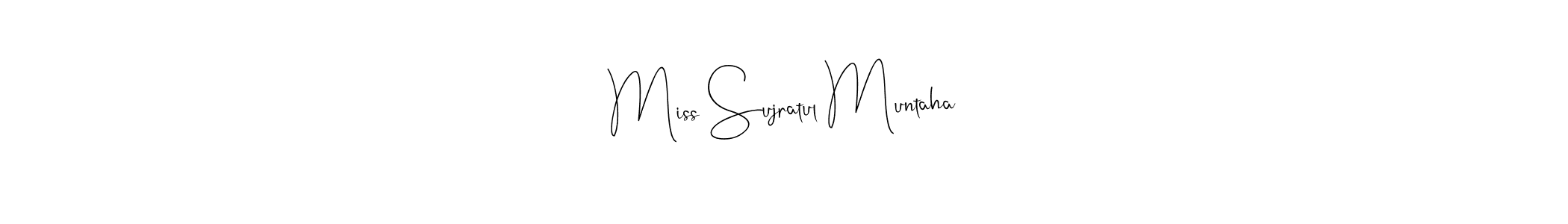 Also You can easily find your signature by using the search form. We will create Miss Sujratul Muntaha name handwritten signature images for you free of cost using Andilay-7BmLP sign style. Miss Sujratul Muntaha signature style 4 images and pictures png