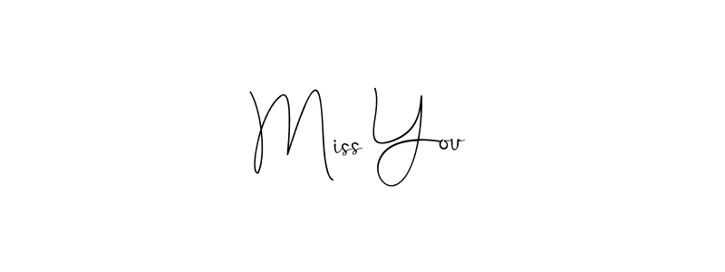 Also You can easily find your signature by using the search form. We will create Miss You name handwritten signature images for you free of cost using Andilay-7BmLP sign style. Miss You signature style 4 images and pictures png