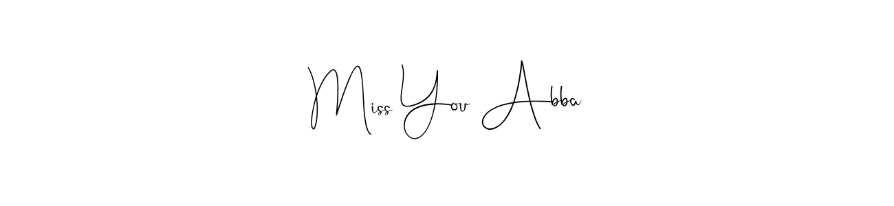 How to make Miss You Abba signature? Andilay-7BmLP is a professional autograph style. Create handwritten signature for Miss You Abba name. Miss You Abba signature style 4 images and pictures png