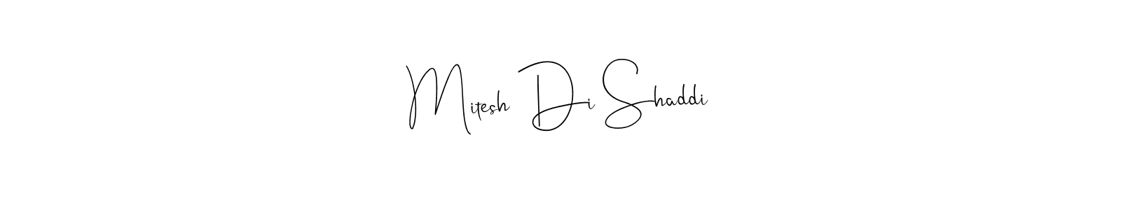 Here are the top 10 professional signature styles for the name Mitesh Di Shaddi. These are the best autograph styles you can use for your name. Mitesh Di Shaddi signature style 4 images and pictures png