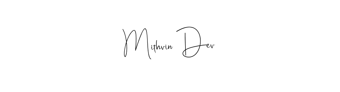 Make a beautiful signature design for name Mithvin Dev. With this signature (Andilay-7BmLP) style, you can create a handwritten signature for free. Mithvin Dev signature style 4 images and pictures png