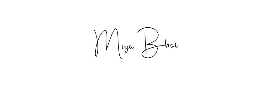 Design your own signature with our free online signature maker. With this signature software, you can create a handwritten (Andilay-7BmLP) signature for name Miya Bhai. Miya Bhai signature style 4 images and pictures png