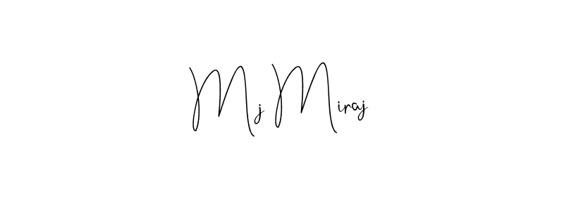 Also we have Mj Miraj name is the best signature style. Create professional handwritten signature collection using Andilay-7BmLP autograph style. Mj Miraj signature style 4 images and pictures png