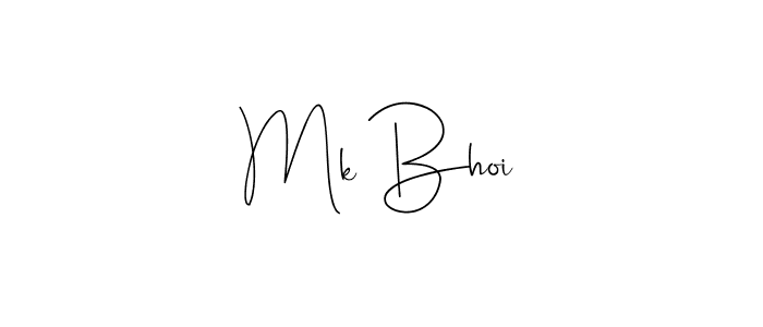 Create a beautiful signature design for name Mk Bhoi. With this signature (Andilay-7BmLP) fonts, you can make a handwritten signature for free. Mk Bhoi signature style 4 images and pictures png