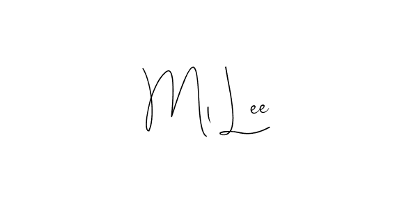 Also we have Ml Lee name is the best signature style. Create professional handwritten signature collection using Andilay-7BmLP autograph style. Ml Lee signature style 4 images and pictures png