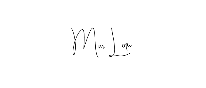 Make a beautiful signature design for name Mm Lota. With this signature (Andilay-7BmLP) style, you can create a handwritten signature for free. Mm Lota signature style 4 images and pictures png