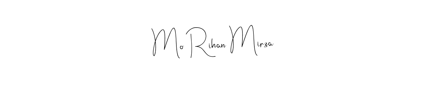 This is the best signature style for the Mo Rihan Mirza name. Also you like these signature font (Andilay-7BmLP). Mix name signature. Mo Rihan Mirza signature style 4 images and pictures png