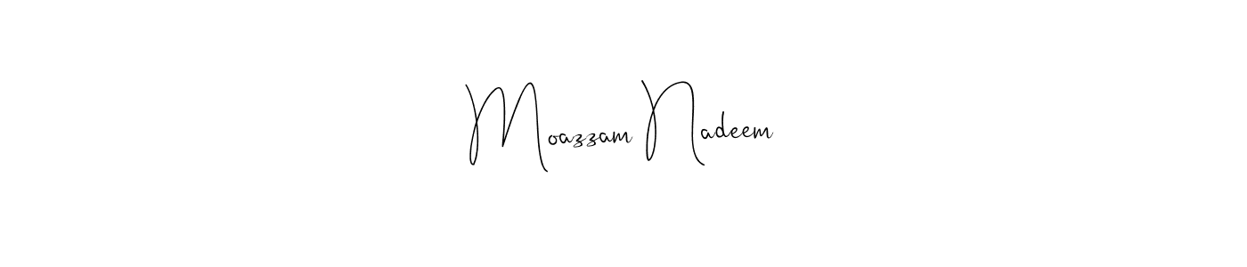 How to make Moazzam Nadeem name signature. Use Andilay-7BmLP style for creating short signs online. This is the latest handwritten sign. Moazzam Nadeem signature style 4 images and pictures png