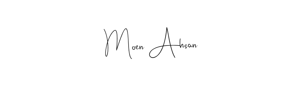 You should practise on your own different ways (Andilay-7BmLP) to write your name (Moen Ahsan) in signature. don't let someone else do it for you. Moen Ahsan signature style 4 images and pictures png