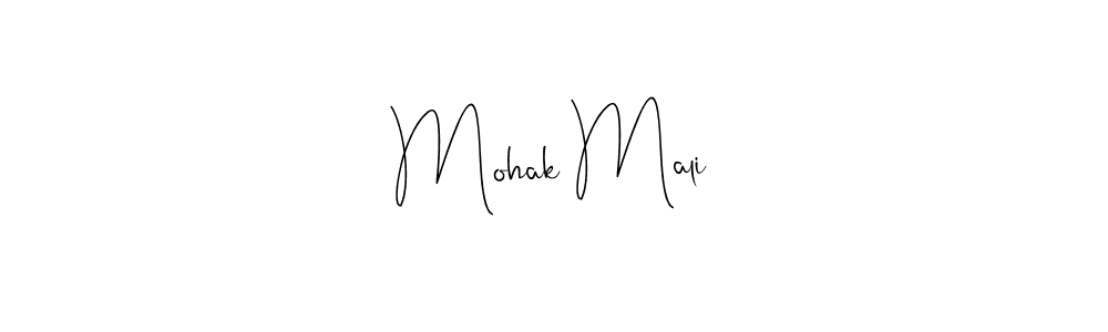 Design your own signature with our free online signature maker. With this signature software, you can create a handwritten (Andilay-7BmLP) signature for name Mohak Mali. Mohak Mali signature style 4 images and pictures png