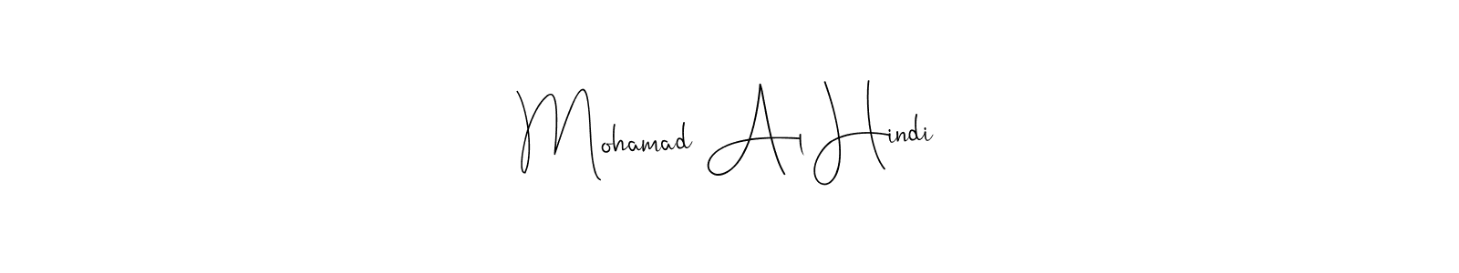 You should practise on your own different ways (Andilay-7BmLP) to write your name (Mohamad Al Hindi) in signature. don't let someone else do it for you. Mohamad Al Hindi signature style 4 images and pictures png