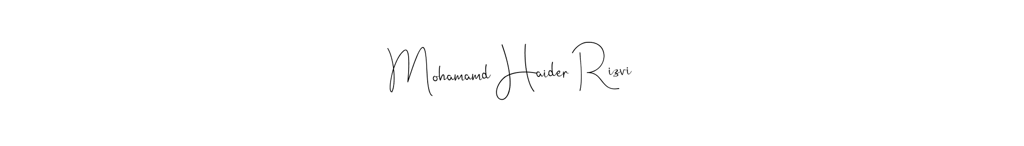 Once you've used our free online signature maker to create your best signature Andilay-7BmLP style, it's time to enjoy all of the benefits that Mohamamd Haider Rizvi name signing documents. Mohamamd Haider Rizvi signature style 4 images and pictures png