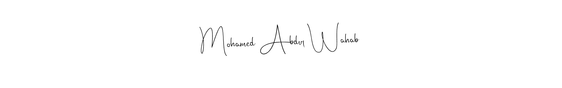 It looks lik you need a new signature style for name Mohamed Abdul Wahab. Design unique handwritten (Andilay-7BmLP) signature with our free signature maker in just a few clicks. Mohamed Abdul Wahab signature style 4 images and pictures png