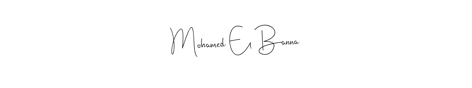 You should practise on your own different ways (Andilay-7BmLP) to write your name (Mohamed El Banna) in signature. don't let someone else do it for you. Mohamed El Banna signature style 4 images and pictures png