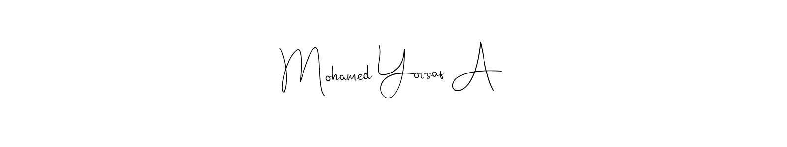 Once you've used our free online signature maker to create your best signature Andilay-7BmLP style, it's time to enjoy all of the benefits that Mohamed Yousaf A name signing documents. Mohamed Yousaf A signature style 4 images and pictures png