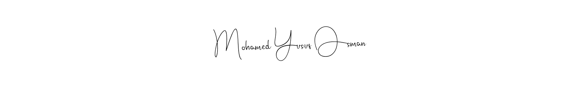 Design your own signature with our free online signature maker. With this signature software, you can create a handwritten (Andilay-7BmLP) signature for name Mohamed Yusuf Osman. Mohamed Yusuf Osman signature style 4 images and pictures png