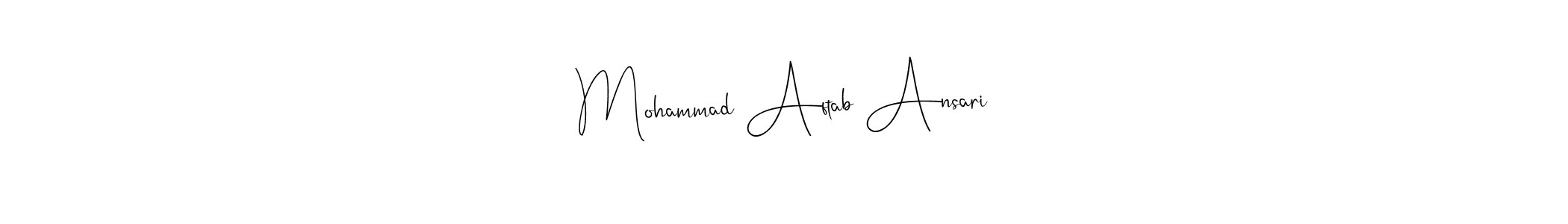 How to make Mohammad Aftab Ansari signature? Andilay-7BmLP is a professional autograph style. Create handwritten signature for Mohammad Aftab Ansari name. Mohammad Aftab Ansari signature style 4 images and pictures png