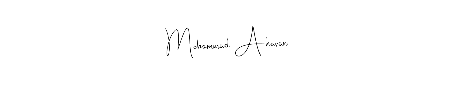 This is the best signature style for the Mohammad Ahasan name. Also you like these signature font (Andilay-7BmLP). Mix name signature. Mohammad Ahasan signature style 4 images and pictures png