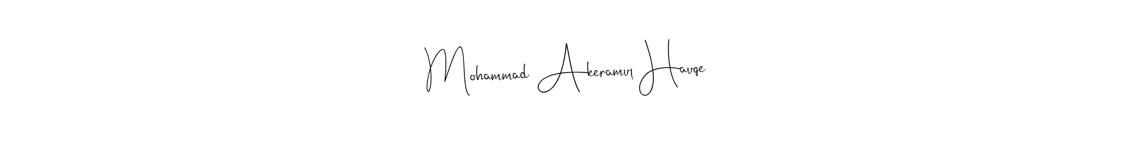 Also we have Mohammad Akeramul Hauqe name is the best signature style. Create professional handwritten signature collection using Andilay-7BmLP autograph style. Mohammad Akeramul Hauqe signature style 4 images and pictures png
