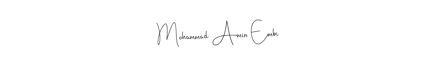 Make a beautiful signature design for name Mohammad Amin Embi. Use this online signature maker to create a handwritten signature for free. Mohammad Amin Embi signature style 4 images and pictures png