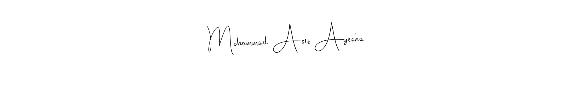 Use a signature maker to create a handwritten signature online. With this signature software, you can design (Andilay-7BmLP) your own signature for name Mohammad Asif Ayesha. Mohammad Asif Ayesha signature style 4 images and pictures png