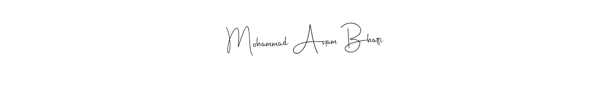 You should practise on your own different ways (Andilay-7BmLP) to write your name (Mohammad Aslam Bhatti) in signature. don't let someone else do it for you. Mohammad Aslam Bhatti signature style 4 images and pictures png