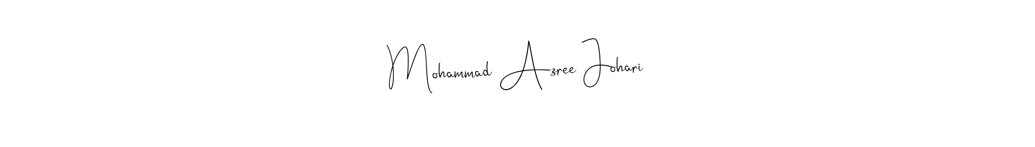 Make a beautiful signature design for name Mohammad Azree Johari. With this signature (Andilay-7BmLP) style, you can create a handwritten signature for free. Mohammad Azree Johari signature style 4 images and pictures png