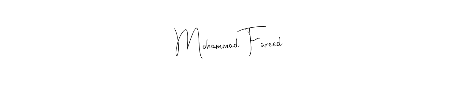 Also we have Mohammad Fareed name is the best signature style. Create professional handwritten signature collection using Andilay-7BmLP autograph style. Mohammad Fareed signature style 4 images and pictures png