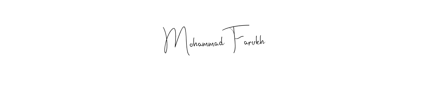 How to make Mohammad Farukh signature? Andilay-7BmLP is a professional autograph style. Create handwritten signature for Mohammad Farukh name. Mohammad Farukh signature style 4 images and pictures png