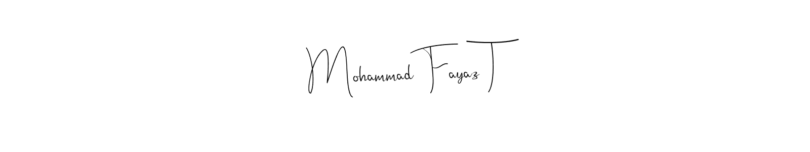 You can use this online signature creator to create a handwritten signature for the name Mohammad Fayaz T. This is the best online autograph maker. Mohammad Fayaz T signature style 4 images and pictures png