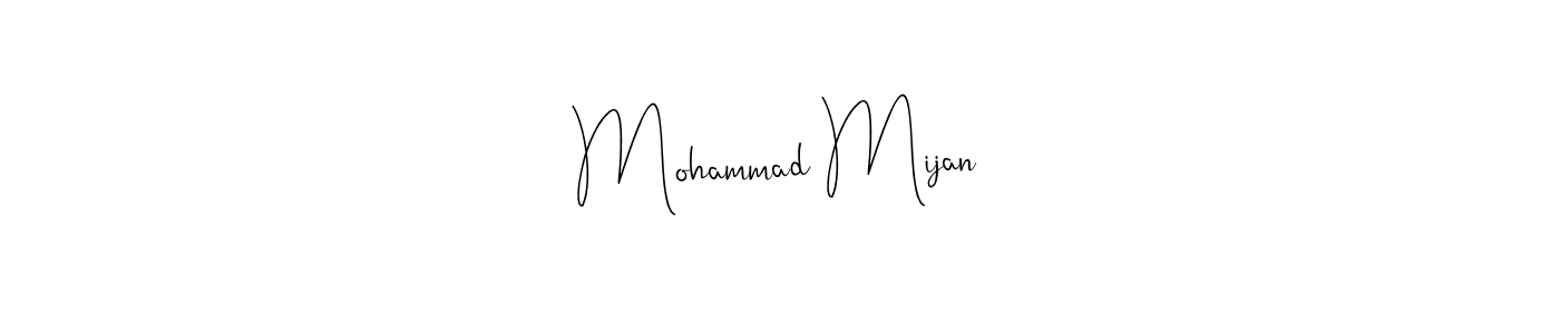Check out images of Autograph of Mohammad Mijan name. Actor Mohammad Mijan Signature Style. Andilay-7BmLP is a professional sign style online. Mohammad Mijan signature style 4 images and pictures png