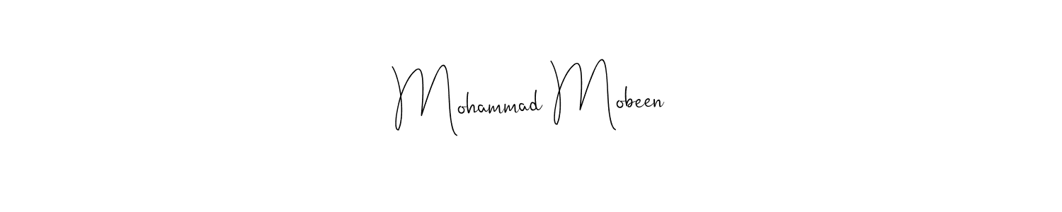Also we have Mohammad Mobeen name is the best signature style. Create professional handwritten signature collection using Andilay-7BmLP autograph style. Mohammad Mobeen signature style 4 images and pictures png