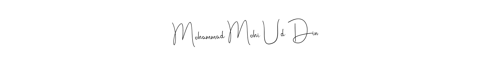 Also You can easily find your signature by using the search form. We will create Mohammad Mohi Ud Din name handwritten signature images for you free of cost using Andilay-7BmLP sign style. Mohammad Mohi Ud Din signature style 4 images and pictures png
