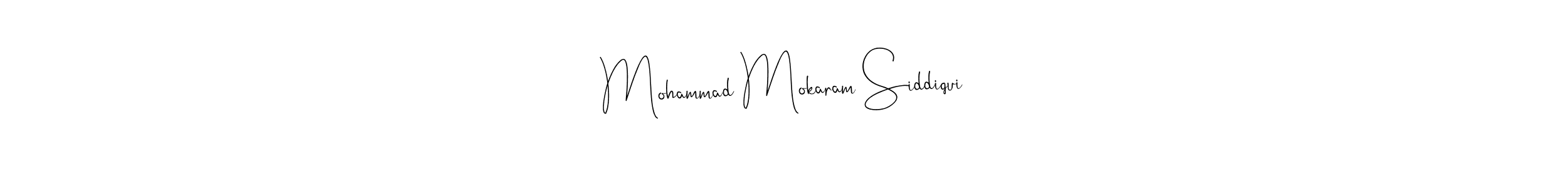 Also we have Mohammad Mokaram Siddiqui name is the best signature style. Create professional handwritten signature collection using Andilay-7BmLP autograph style. Mohammad Mokaram Siddiqui signature style 4 images and pictures png