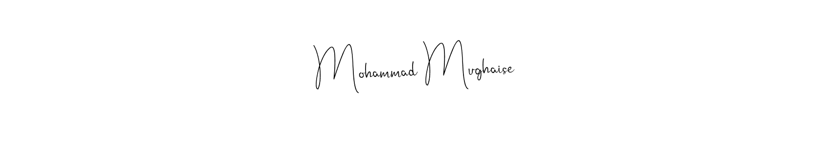 Create a beautiful signature design for name Mohammad Mughaise. With this signature (Andilay-7BmLP) fonts, you can make a handwritten signature for free. Mohammad Mughaise signature style 4 images and pictures png