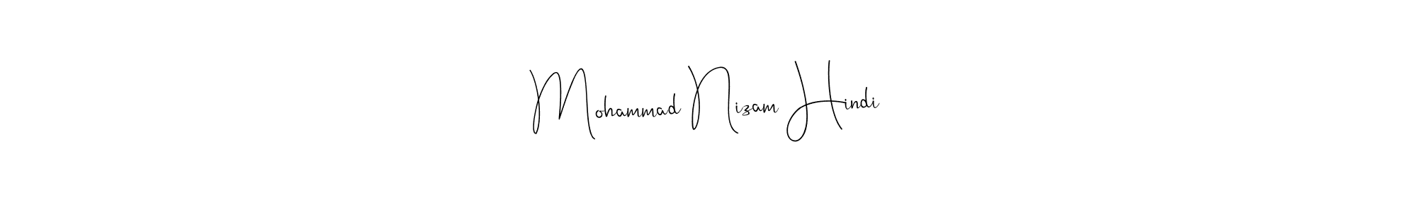 You can use this online signature creator to create a handwritten signature for the name Mohammad Nizam Hindi. This is the best online autograph maker. Mohammad Nizam Hindi signature style 4 images and pictures png