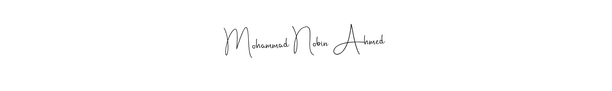 Make a beautiful signature design for name Mohammad Nobin Ahmed. Use this online signature maker to create a handwritten signature for free. Mohammad Nobin Ahmed signature style 4 images and pictures png