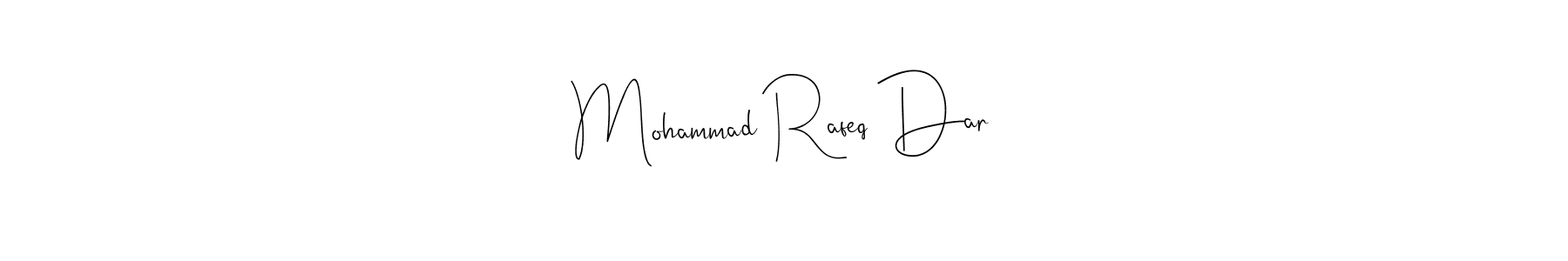 Use a signature maker to create a handwritten signature online. With this signature software, you can design (Andilay-7BmLP) your own signature for name Mohammad Rafeq Dar. Mohammad Rafeq Dar signature style 4 images and pictures png