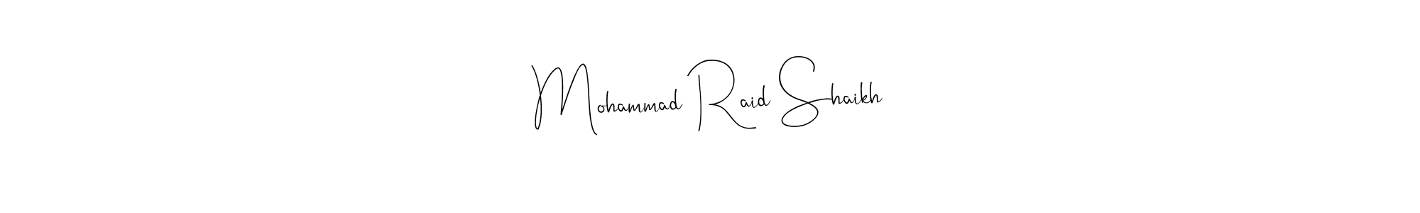 Also You can easily find your signature by using the search form. We will create Mohammad Raid Shaikh name handwritten signature images for you free of cost using Andilay-7BmLP sign style. Mohammad Raid Shaikh signature style 4 images and pictures png
