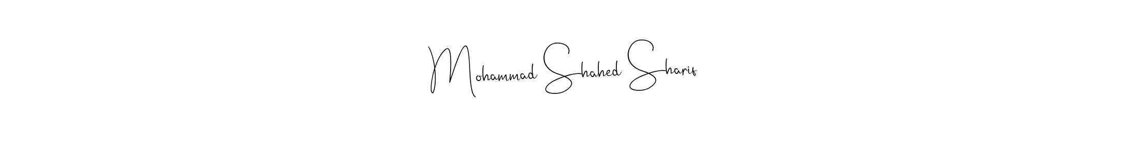 Make a short Mohammad Shahed Sharif signature style. Manage your documents anywhere anytime using Andilay-7BmLP. Create and add eSignatures, submit forms, share and send files easily. Mohammad Shahed Sharif signature style 4 images and pictures png