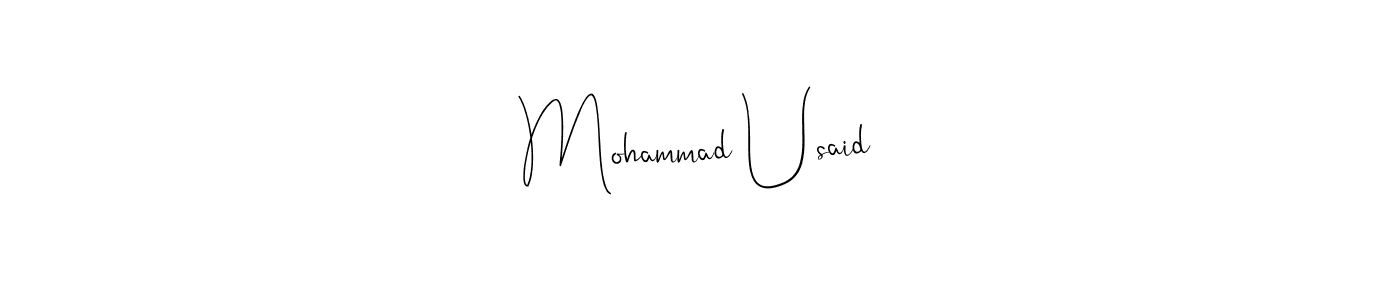 Make a short Mohammad Usaid signature style. Manage your documents anywhere anytime using Andilay-7BmLP. Create and add eSignatures, submit forms, share and send files easily. Mohammad Usaid signature style 4 images and pictures png