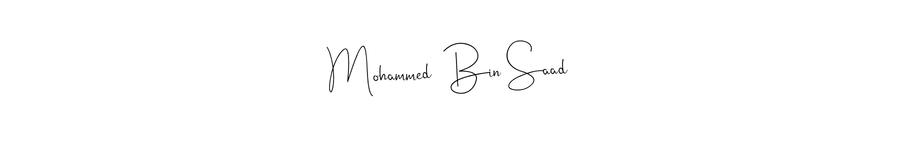 It looks lik you need a new signature style for name Mohammed  Bin Saad. Design unique handwritten (Andilay-7BmLP) signature with our free signature maker in just a few clicks. Mohammed  Bin Saad signature style 4 images and pictures png